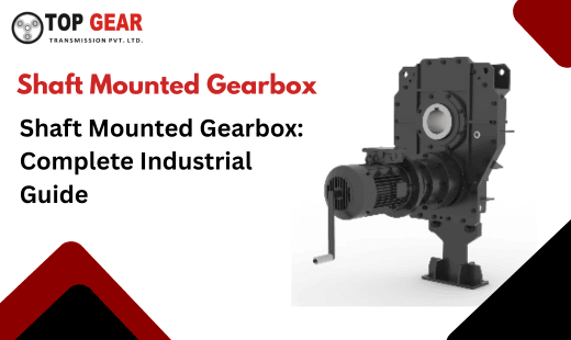 Shaft Mounted Gearbox