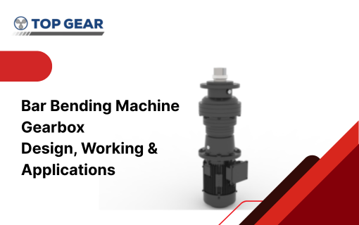 Bar Bending Machine Gearbox